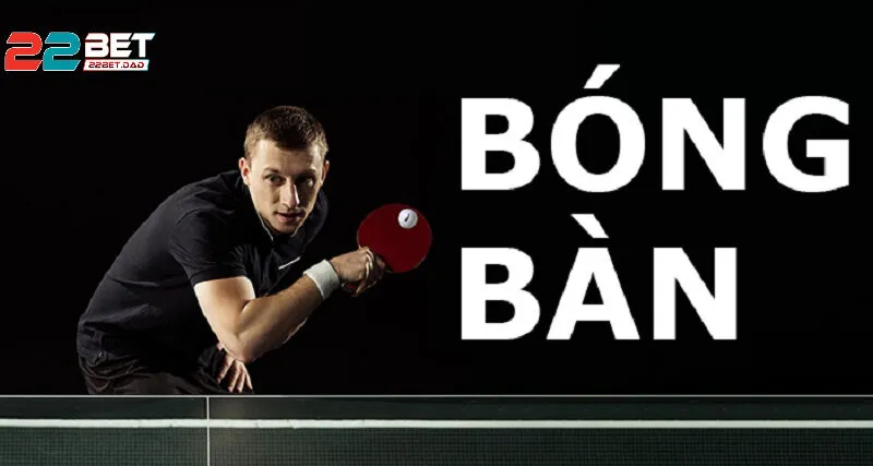 Bóng Bàn – Môn Thể Thao Của Tốc Độ và Kỹ Năng