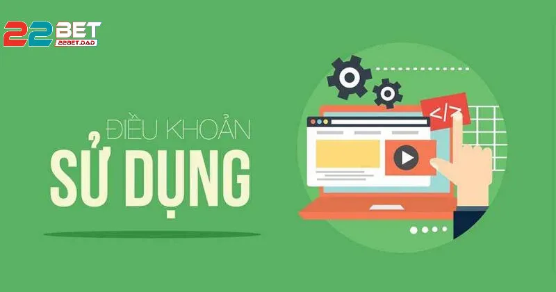 Câu Hỏi Thường Gặp Về Điều Khoản Sử Dụng 22bet