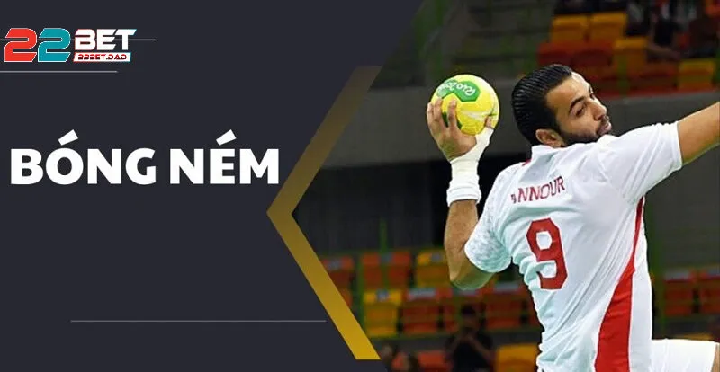 Bóng Ném - Khám Phá Sức Hấp Dẫn Và Cơ Hội Tại 22bet