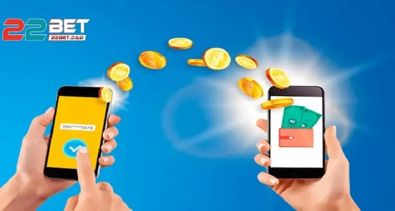 Vì Sao Nên Chọn Nạp Tiền 22bet?